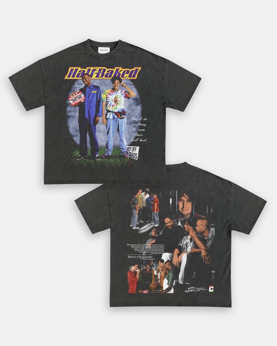 HALF BAKED TEE - [DS]
