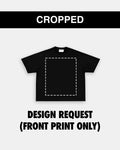 CUSTOM CROPPED TEE (FRONT PRINT)