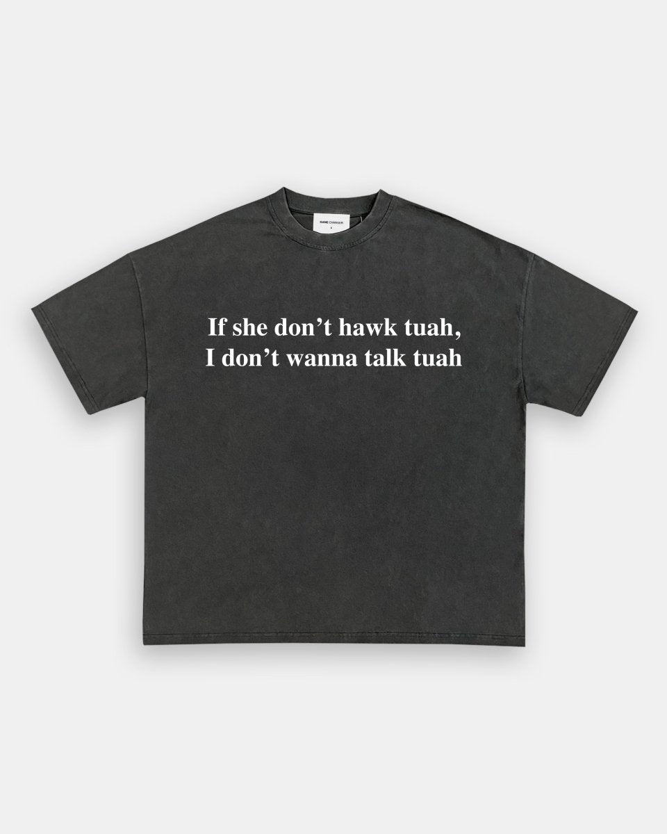 HAWK TUAH V2 TEE
