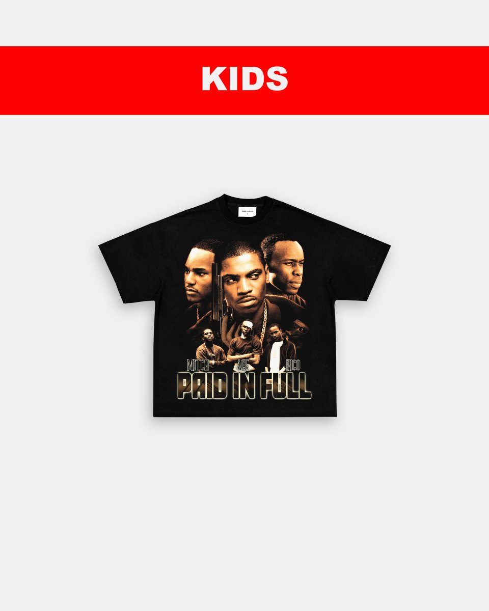 PAID IN FULL - KIDS TEE