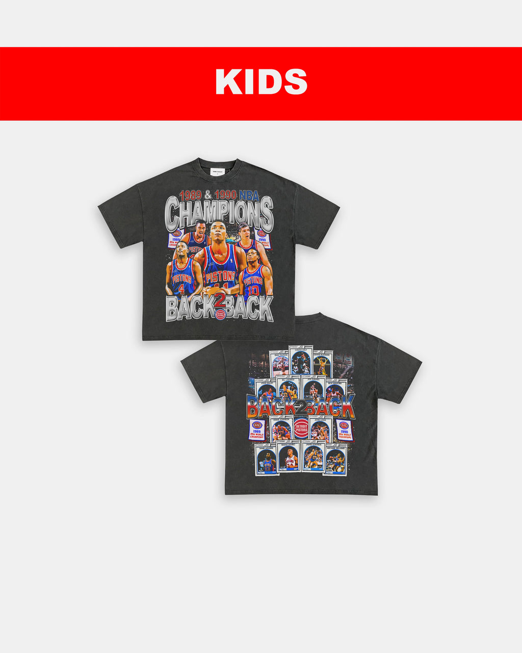 89 & 90 NBA CHAMPS - KIDS TEE - [DS]