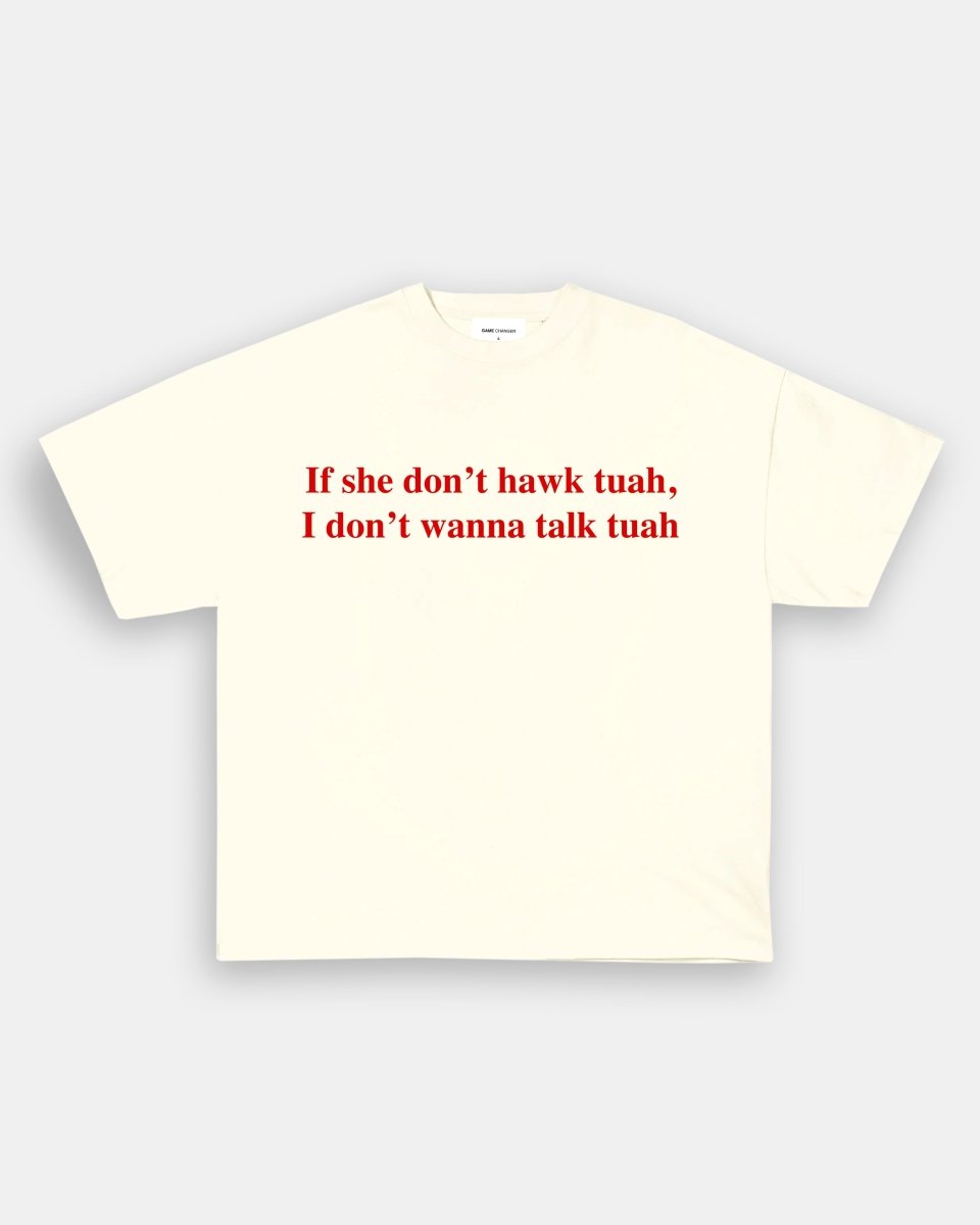 HAWK TUAH V2 TEE