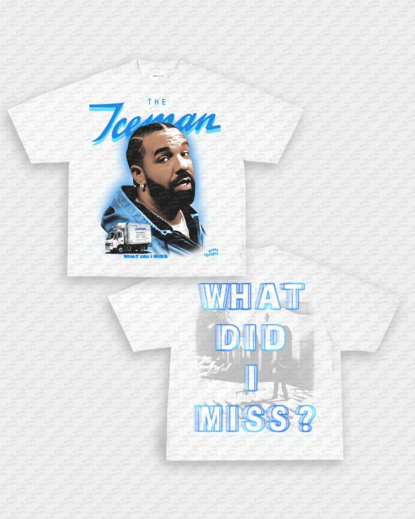 WHAT DID I MISS TEE - [DS]